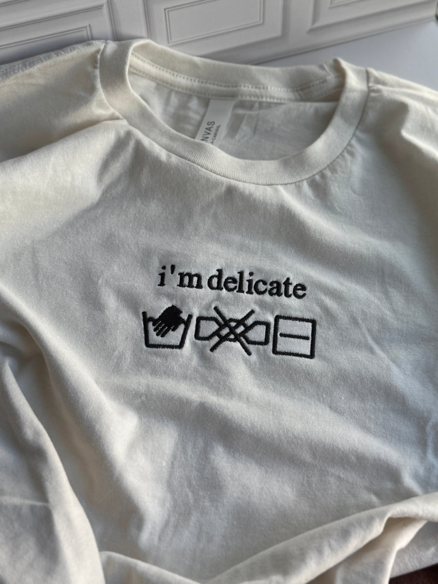 I'm Delicate T-Shirt
